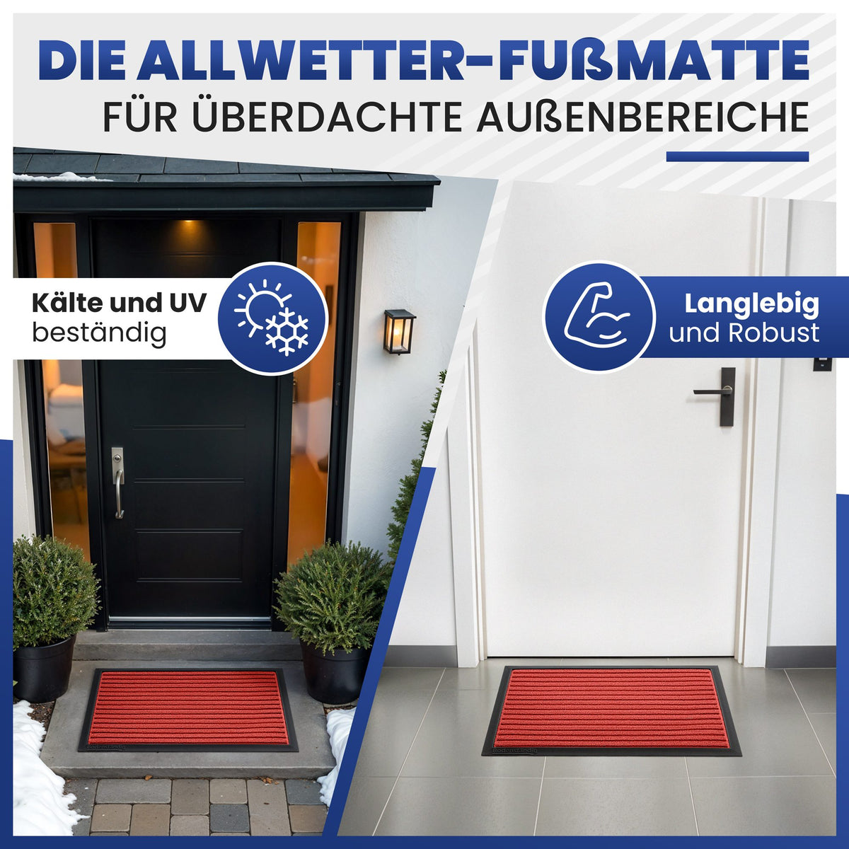 Rote Fußmatte vor einer Haustür im Schnee und in einem überdachten Eingang, Text: Die Allwetter-Fußmatte, langlebig und robust