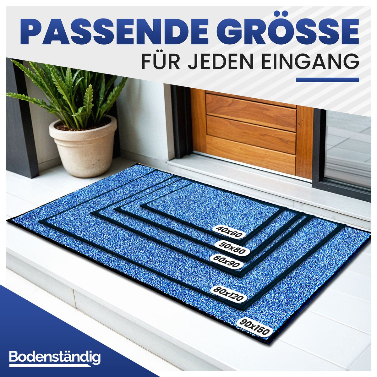 Fünf blaue Fußmatten in 40x60 bis 90x150 cm gestapelt vor einer Haustür, Text „Passende Größe für jeden Eingang“