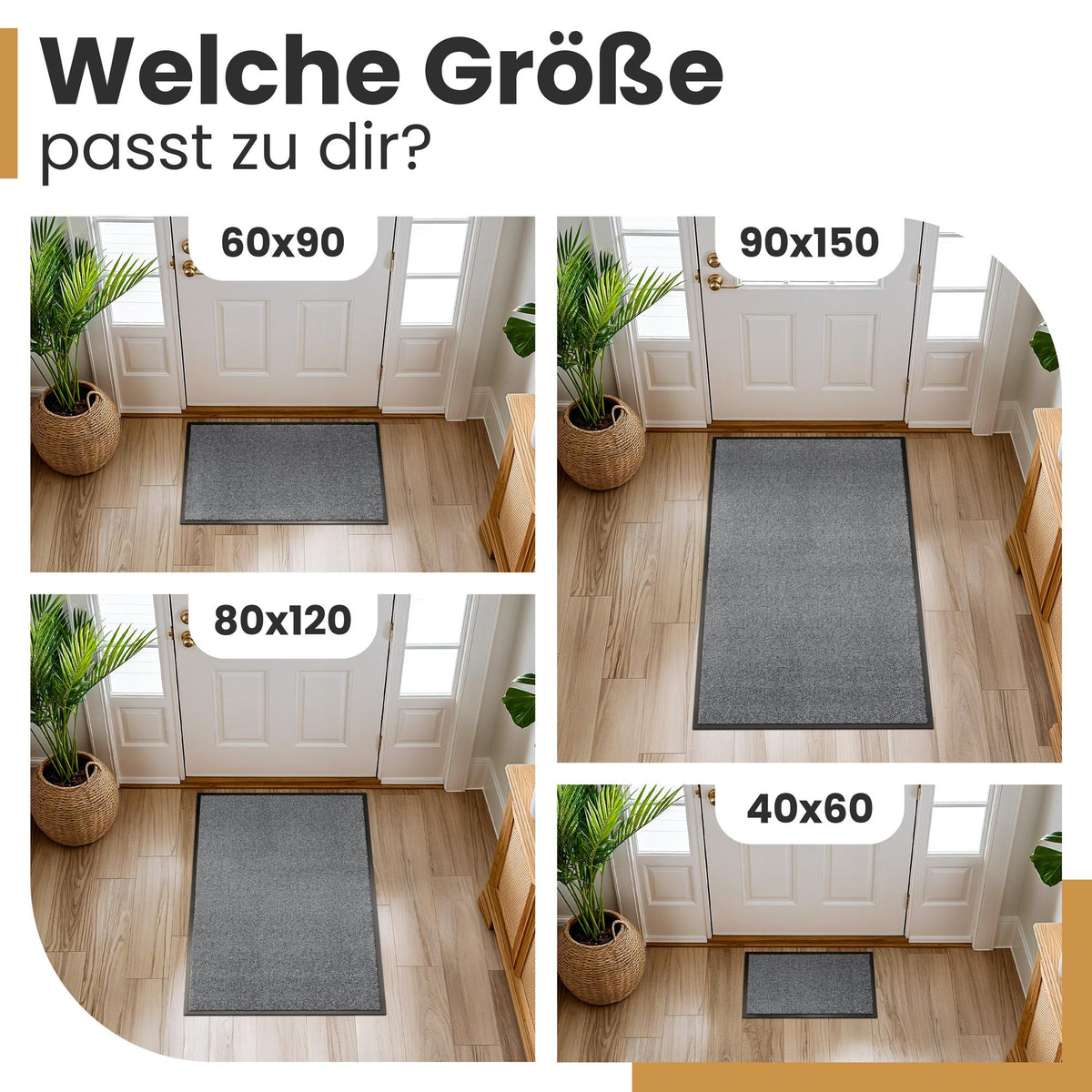 Graue Fußmatte in vier Größen vor einer Haustür im Vergleich: 40x60, 60x90, 80x120 und 90x150 cm