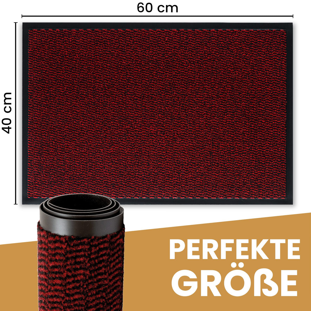 Rote Fußmatte mit Maßen 60 x 40 cm, davor eine aufgerollte Matte, Text „Perfekte Größe“