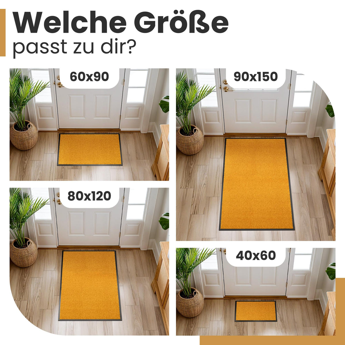 Gelbe Fußmatte in den Größen 40x60, 60x90, 80x120 und 90x150 vor einer Haustür, Text „Welche Größe passt zu dir?“