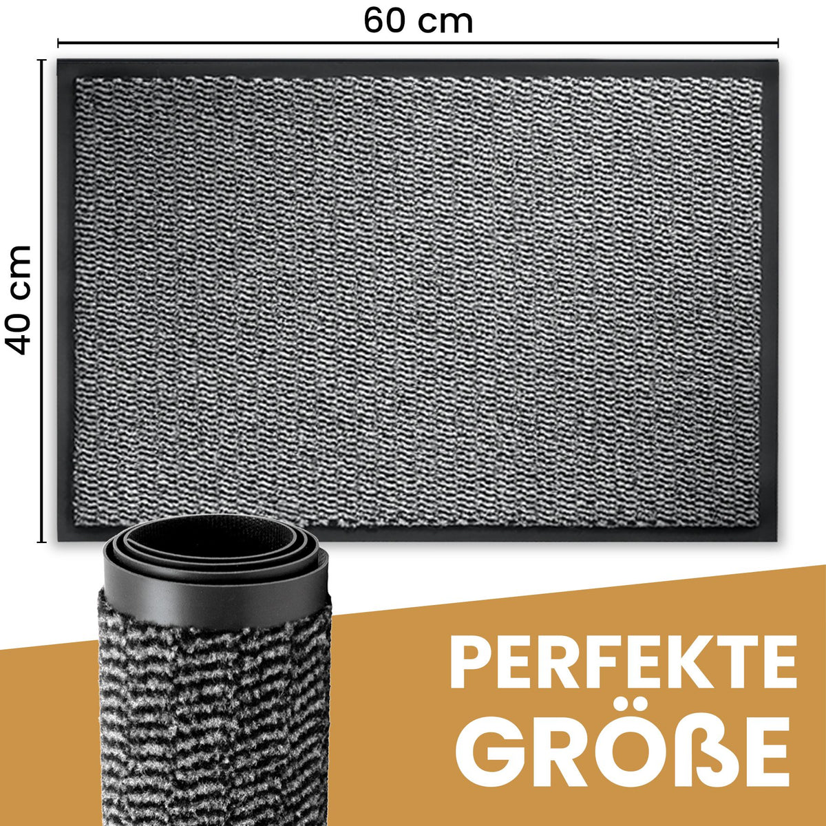 Graue Fußmatte von oben mit Maßen 40 x 60 cm, davor eine aufgerollte Matte und der Text „Perfekte Größe“