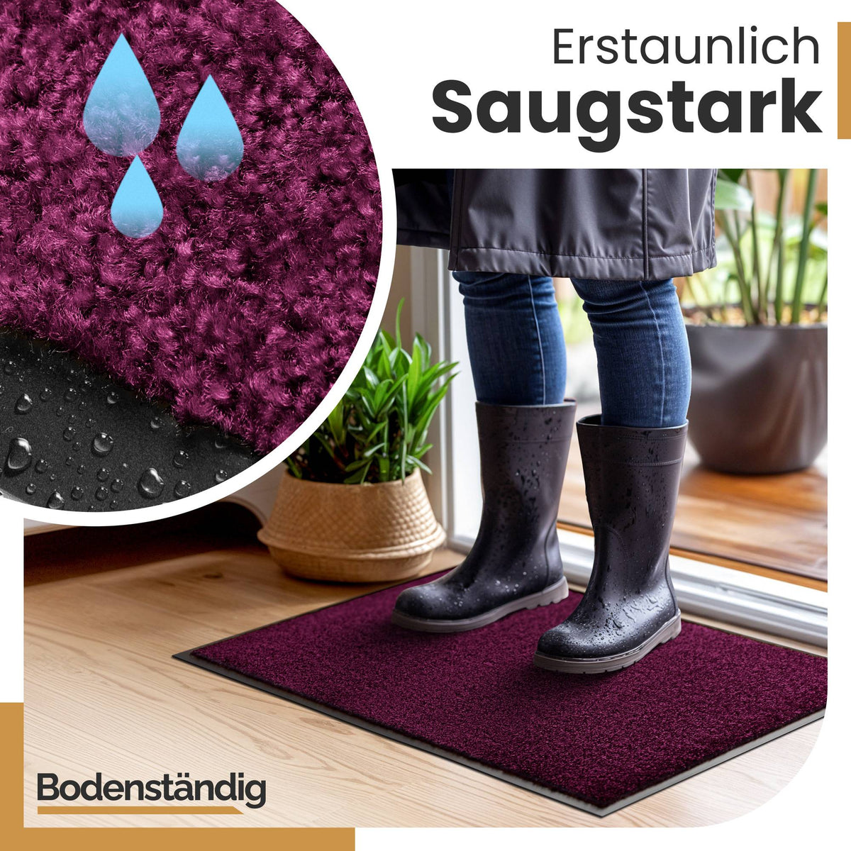 Lila Fußmatte mit Person in nassen Gummistiefeln im Eingang, Detail der Fasern und Wassertropfen, Text „Erstaunlich Saugstark“