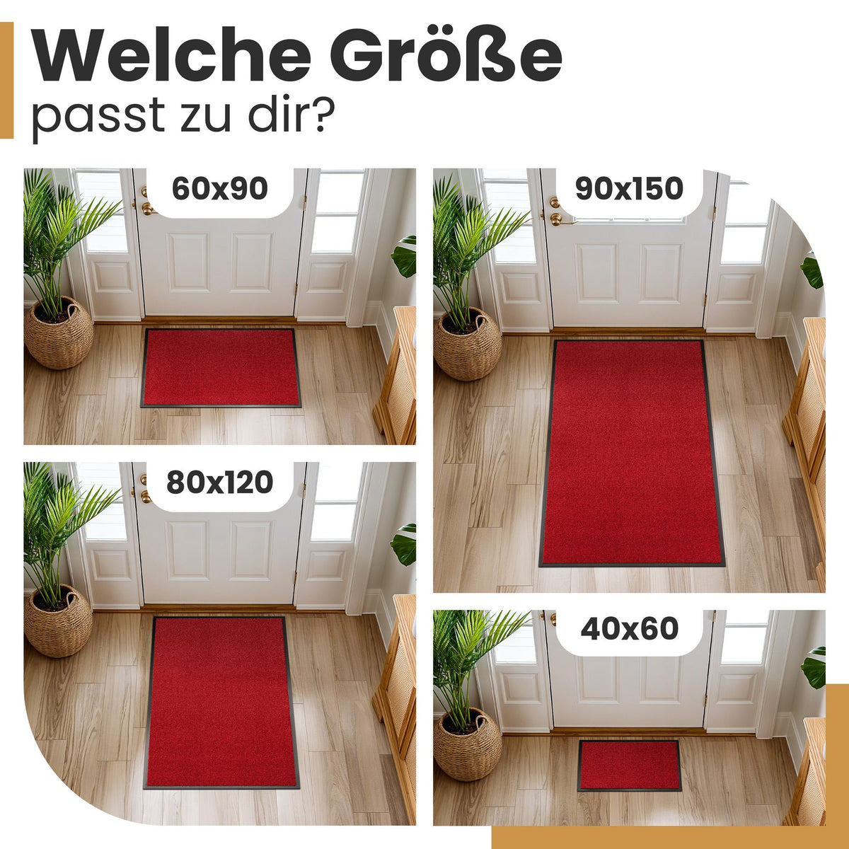 Rote Fußmatte in vier Größen vor einer Haustür: 60x90, 90x150, 80x120 und 40x60, Text „Welche Größe passt zu dir?“