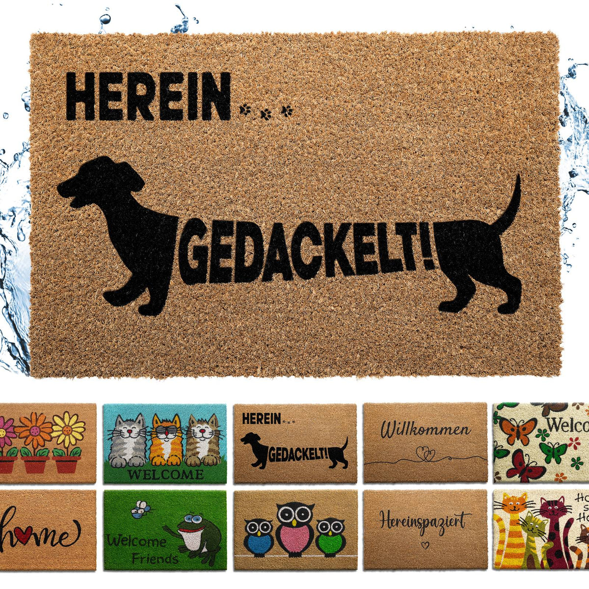 Kokos Fußmatte mit schwarzem Dackel und Schriftzug „Herein... Gedackelt!“ vor Wasserspritzern, Motivvorschau darunter