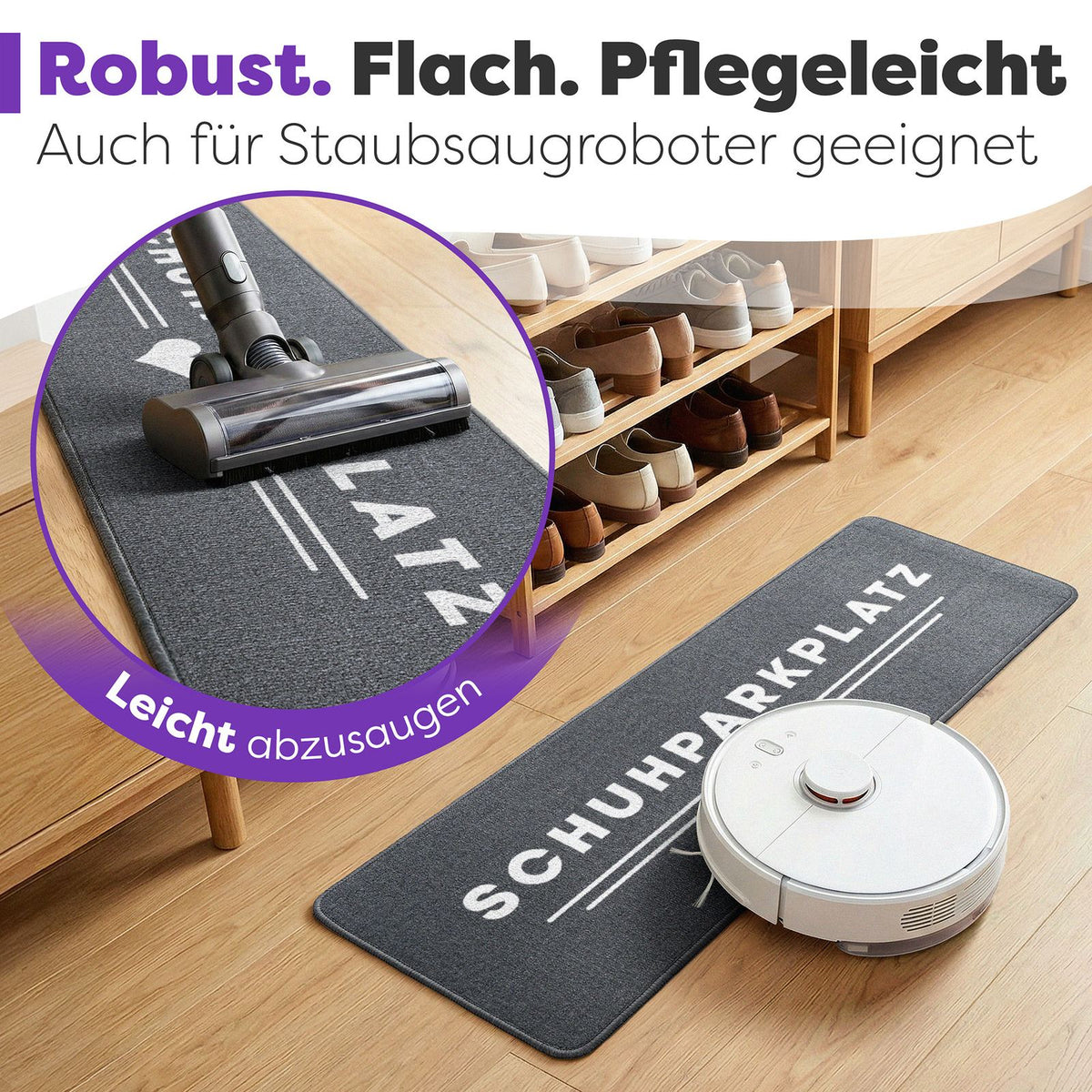 Graue Schuhparkplatz Fußmatte, die ein Staubsaugroboter überfährt, im Kreis ein Staubsauger, Text: Leicht abzusaugen