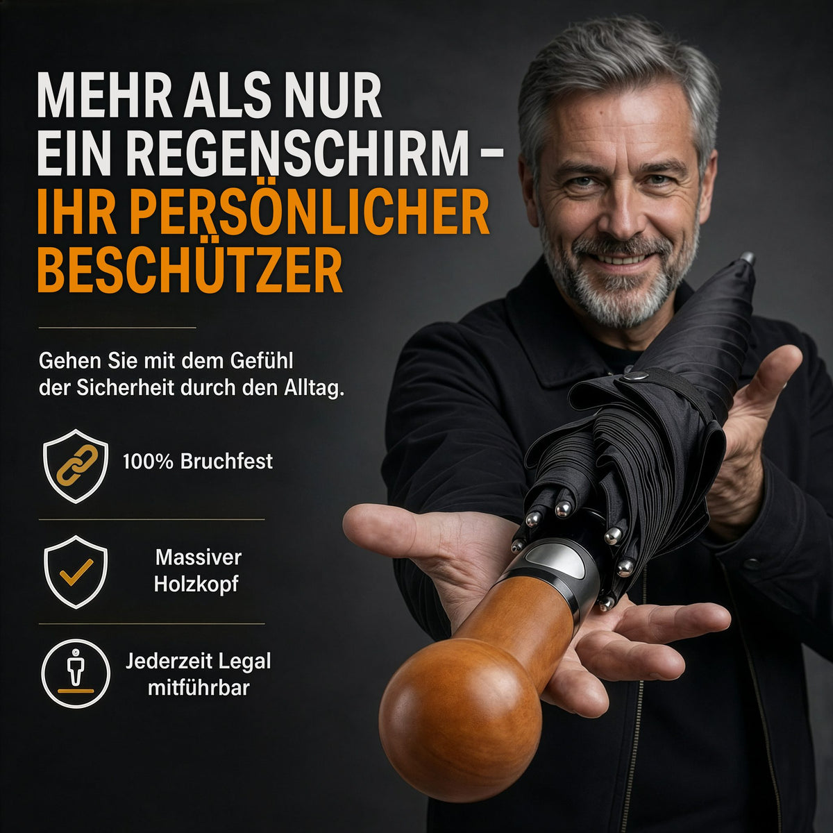 Lächelnder Mann hält schwarzen Regenschirm mit Holzknauf; Text: Mehr als nur ein Regenschirm, bruchfest, legal mitführbar